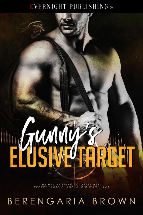 Cover of the book Gunny's Elusive Target by Berengaria Brown, Evernight Publishing