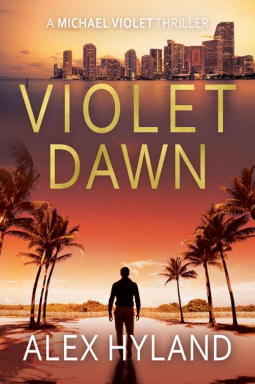 Cover of the book Violet Dawn by Alex Hyland, Accent Press
