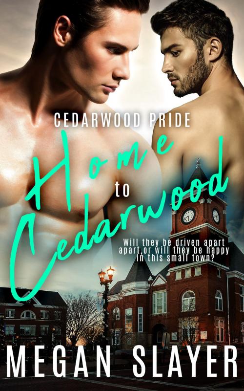 Cover of the book Home to Cedarwood by Megan Slayer, Totally Entwined Group Ltd
