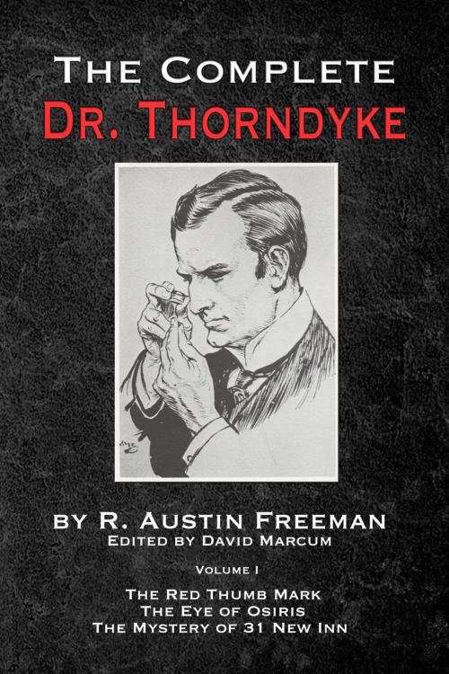 Cover of the book The Complete Dr. Thorndyke - Volume 1 by R. Austin Freeman, Andrews UK