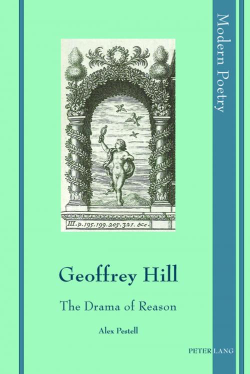 Cover of the book Geoffrey Hill by Alex Pestell, Peter Lang