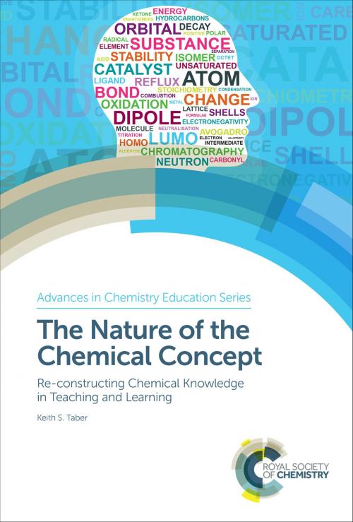 Cover of the book The Nature of the Chemical Concept by Keith S Taber, Royal Society of Chemistry