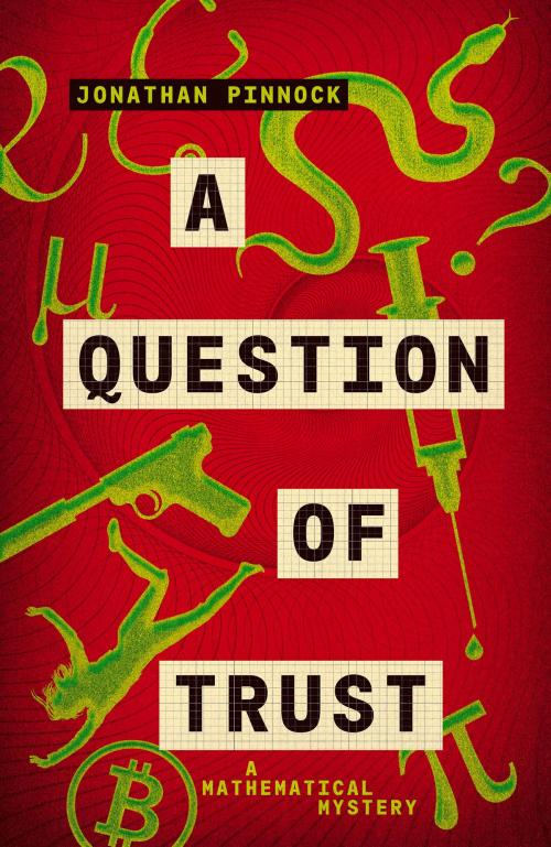 Cover of the book A Question of Trust by Jonathan Pinnock, Prelude Books