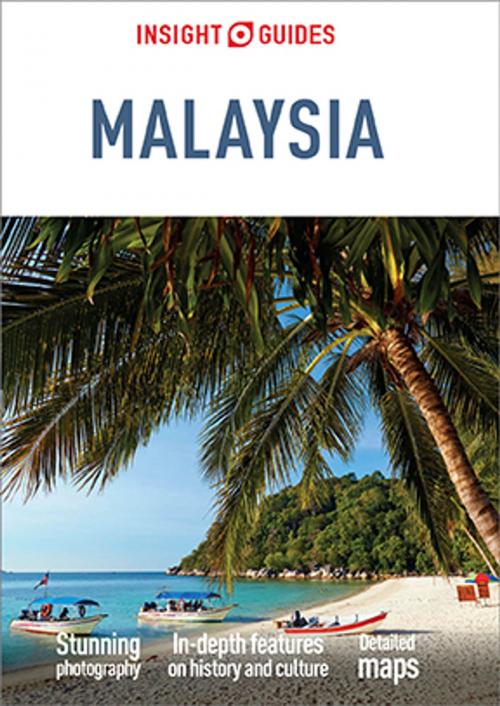Cover of the book Insight Guides Malaysia (Travel Guide eBook) by APA Publications Limited, Apa Publications