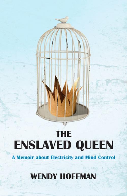 Cover of the book The Enslaved Queen by Wendy Hoffman, Aeon Books