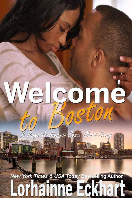 Cover of the book Welcome to Boston by Lorhainne Eckhart, Lorhainne Eckhart