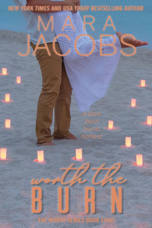 Cover of the book Worth The Burn by Mara Jacobs, Copper Country Press LLC