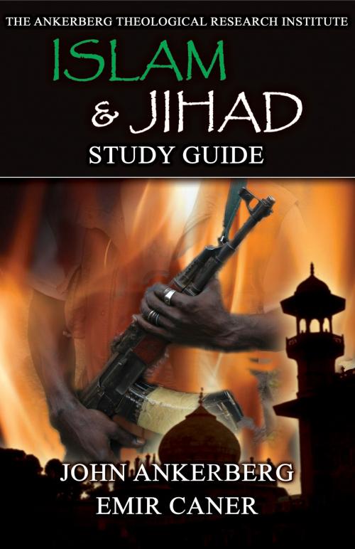 Cover of the book Islam & Jihad by John Ankerberg, Emir Caner, John Ankerberg