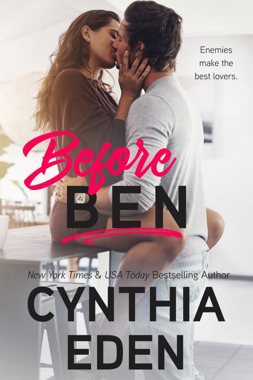 Cover of the book Before Ben by Cynthia Eden, Hocus Pocus Publishing, Inc.