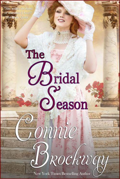Cover of the book The Bridal Season by Connie Brockway, Amber House Books, LLC