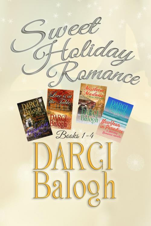 Cover of the book Sweet Holiday Romance Books 1 - 4 by Darci Balogh, Knowhere Media