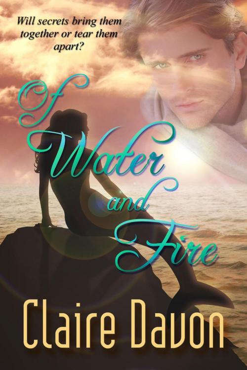 Cover of the book Of Water and Fire by Claire Davon, Claire Davon