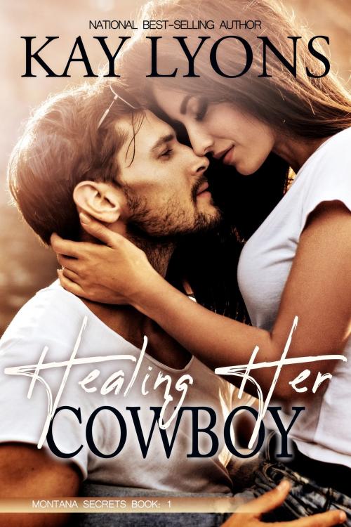 Cover of the book Healing Her Cowboy by Kay Lyons, Kindred Spirits Publishing