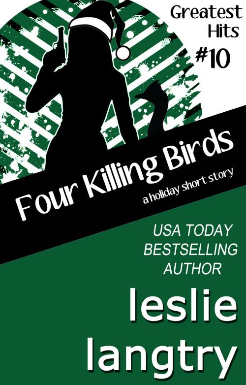 Cover of the book Four Killing Birds by Leslie Langtry, Gemma Halliday Publishing