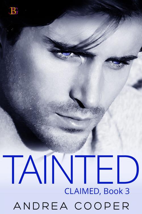 Cover of the book Tainted by Andrea R. Cooper, Champagne Book Group