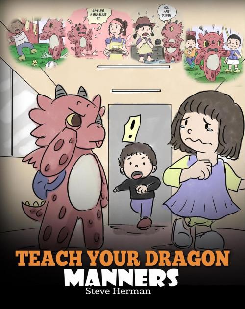 Cover of the book Teach Your Dragon Manners by Steve Herman, DG Books Publishing