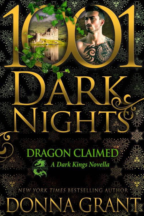 Cover of the book Dragon Claimed: A Dark Kings Novella by Donna Grant, Evil Eye Concepts, Inc.