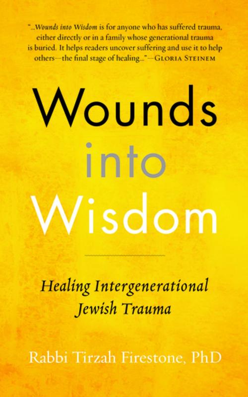 Cover of the book Wounds into Wisdom by Tirzah Firestone, Monkfish Book Publishing