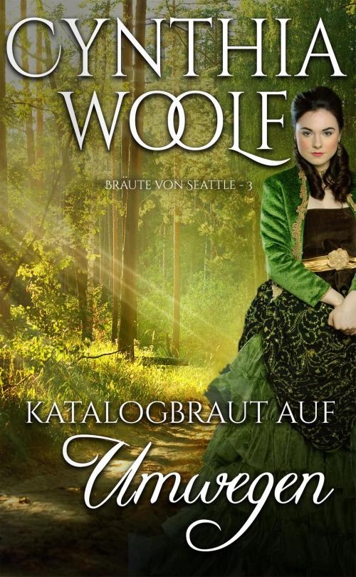 Cover of the book Katalogbraut Auf Umwegen by Cynthia Woolf, Firehouse Publishing