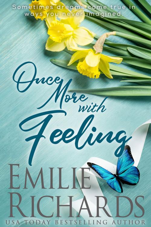 Cover of the book Once More With Feeling by Emilie Richards, Emilie Richards