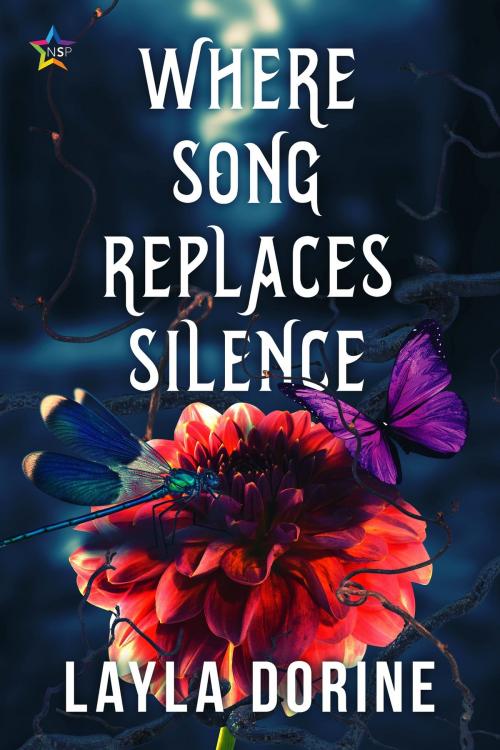 Cover of the book Where Song Replaces Silence by Layla Dorine, Nine Star Press
