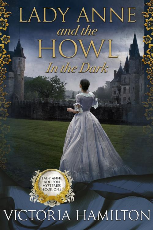 Cover of the book Lady Anne and the Howl in the Dark by Victoria Hamilton, Beyond the Page