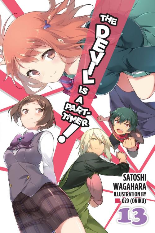 Cover of the book The Devil Is a Part-Timer!, Vol. 13 (light novel) by Satoshi Wagahara, 029 (Oniku), Yen Press