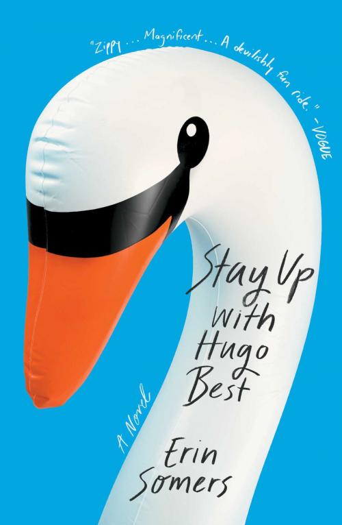 Cover of the book Stay Up with Hugo Best by Erin Somers, Scribner