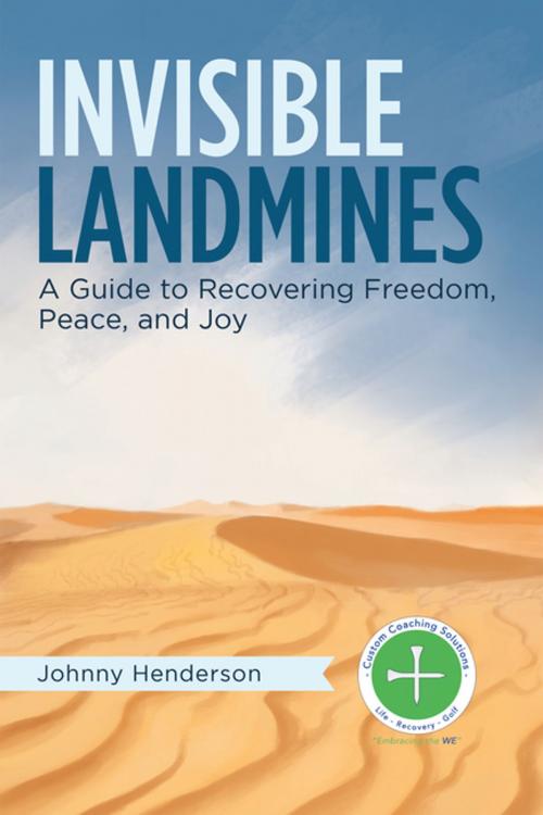 Cover of the book Invisible Landmines by Johnny Henderson, Balboa Press