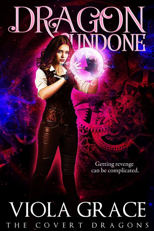 Cover of the book Dragon Undone by Viola Grace, Viola Grace