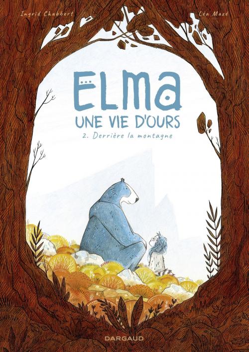 Cover of the book Elma, une vie d'ours - tome 2 by Ingrid Chabbert, Dargaud