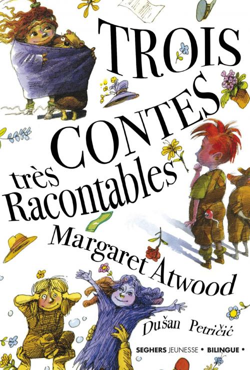 Cover of the book Trois contes très racontables by Margaret ATWOOD, Groupe Robert Laffont