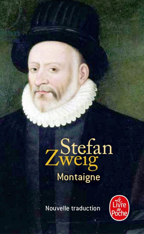 Cover of the book Montaigne by Stefan Zweig, Le Livre de Poche