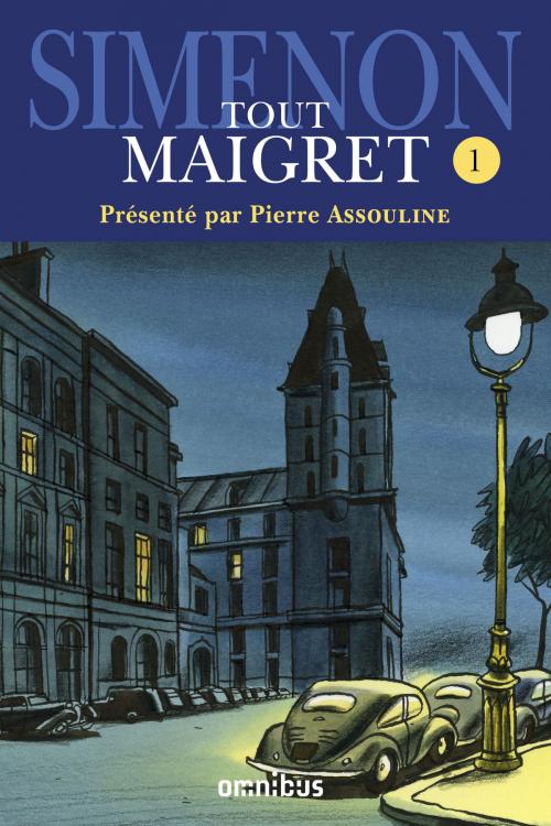 Cover of the book Tout Maigret T. 1 by Georges SIMENON, Pierre ASSOULINE, Place des éditeurs