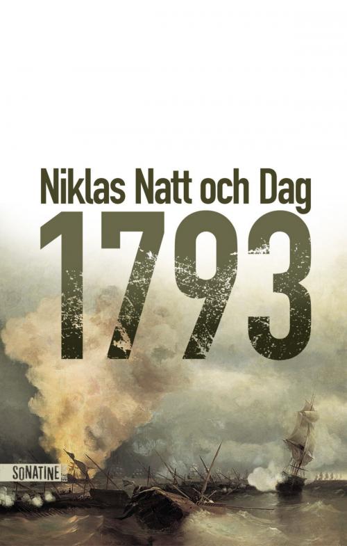 Cover of the book 1793 by Niklas NATT OCH DAG, Sonatine