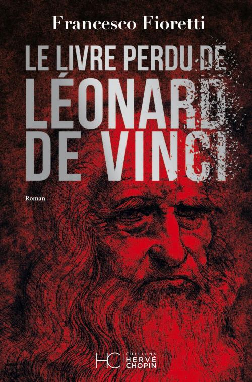 Cover of the book Le livre perdu de Léonard de Vinci by Francesco Fioretti, HC éditions