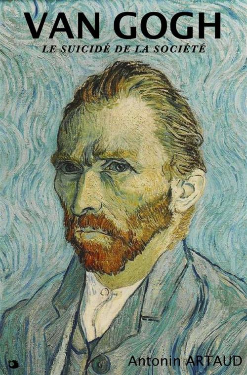Cover of the book Van Gogh by Antonin Artaud, Alicia Editions