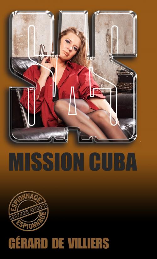 Cover of the book SAS 159 Mission Cuba by Gérard de Villiers, Gérard de Villiers - SAS