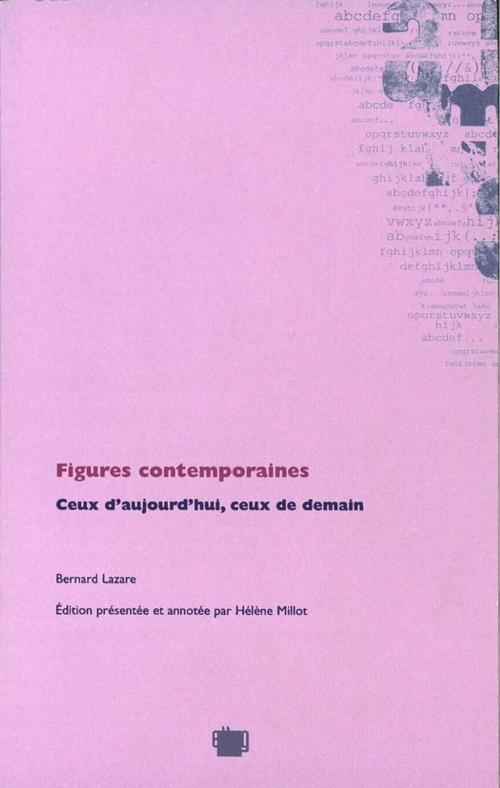 Cover of the book Figures contemporaines by Bernard Lazare, UGA Éditions