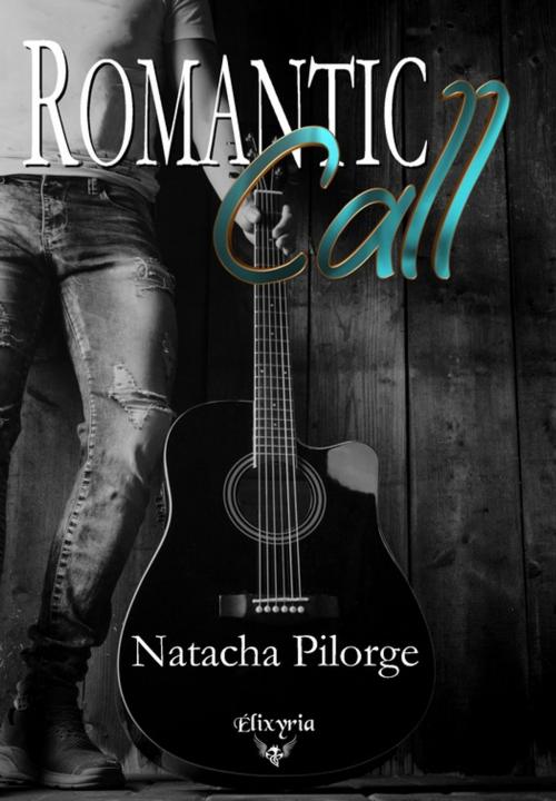 Cover of the book Romantic call by Natacha Pilorge, Editions Elixyria