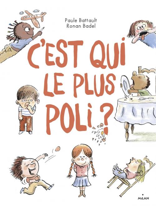 Cover of the book C'est qui le plus poli ? by Paule Battault, Editions Milan