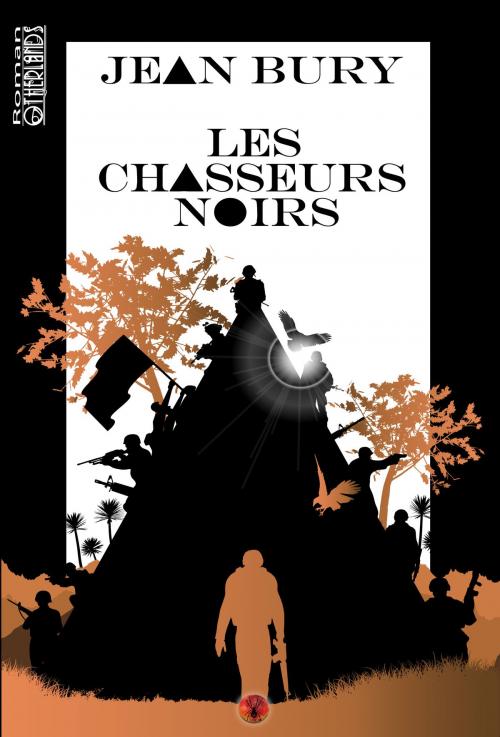 Cover of the book Les chasseurs noirs by Jean Bury, Otherlands
