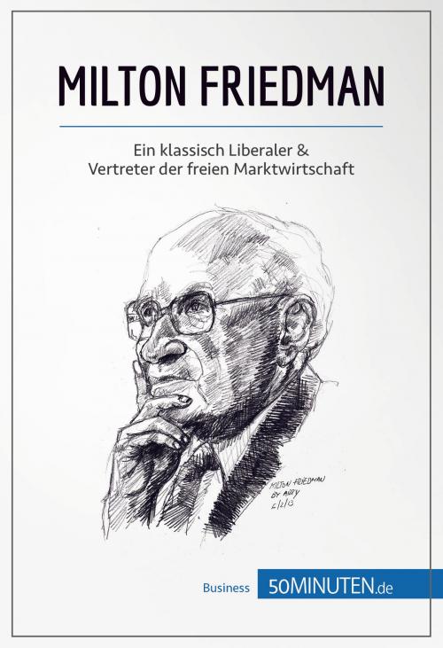 Cover of the book Milton Friedman by 50Minuten.de, 50Minuten.de
