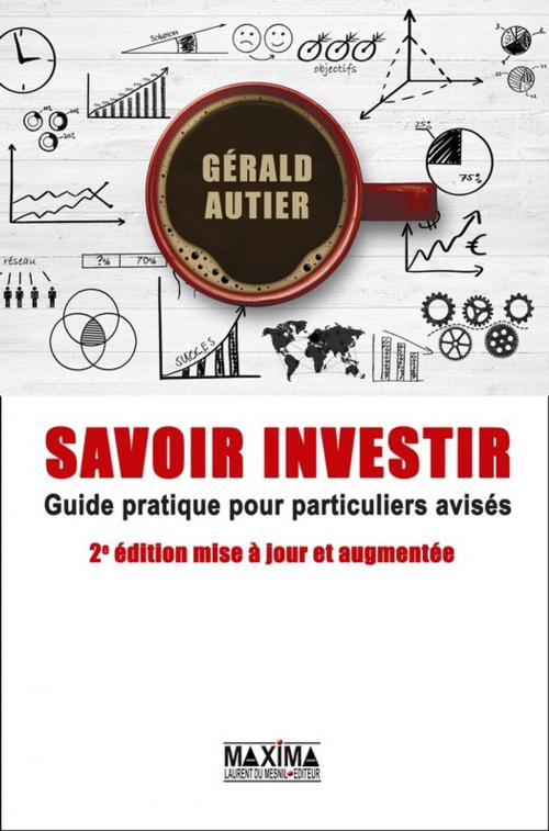 Cover of the book Savoir investir by Gérald Autier, Maxima