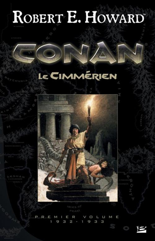 Cover of the book Conan le Cimmérien by Robert E. Howard, Bragelonne
