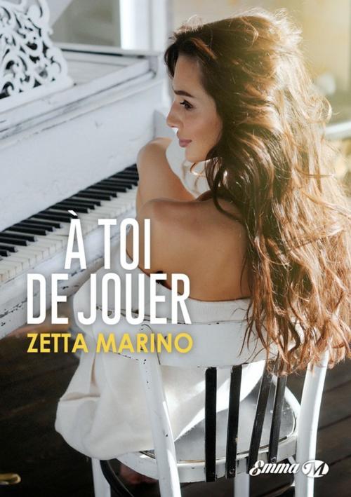 Cover of the book À toi de jouer by Zetta Marino, Milady