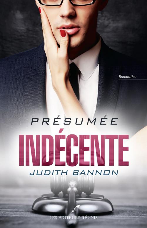 Cover of the book Présumée indécente by Judith Bannon, Les Éditeurs réunis