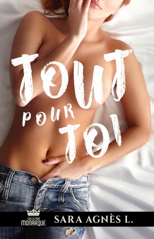 Cover of the book Tout pour toi by Sara Agnès L., Éditions AdA