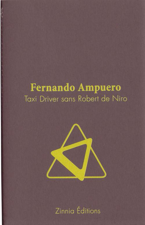 Cover of the book Taxi driver sans Robert de Niro by Roberto Ampuero, Zinnia Éditions