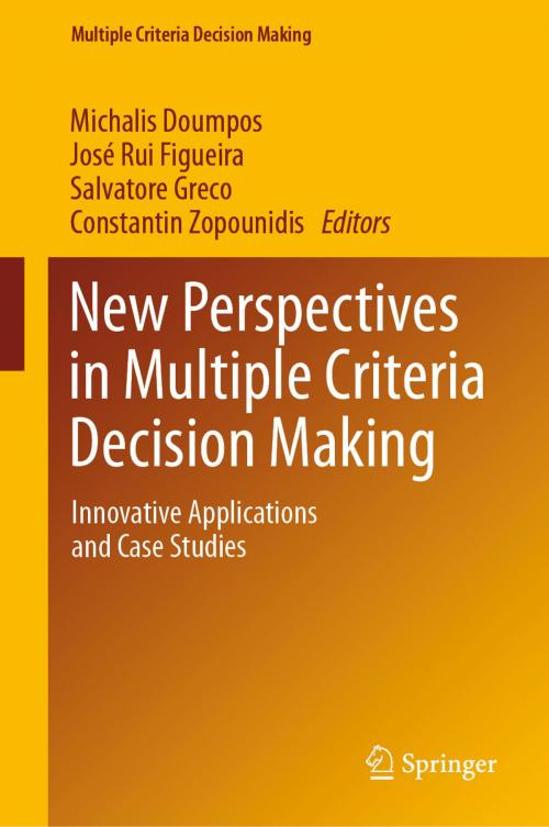 Cover of the book New Perspectives in Multiple Criteria Decision Making by , Springer International Publishing